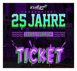 boardjunkies Konzertticket 25 Jahre BJS